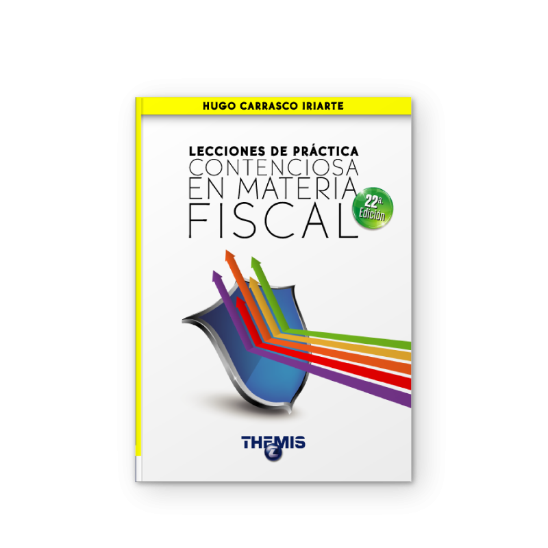 Lecciones de Práctica Contenciosa en Materia Fiscal