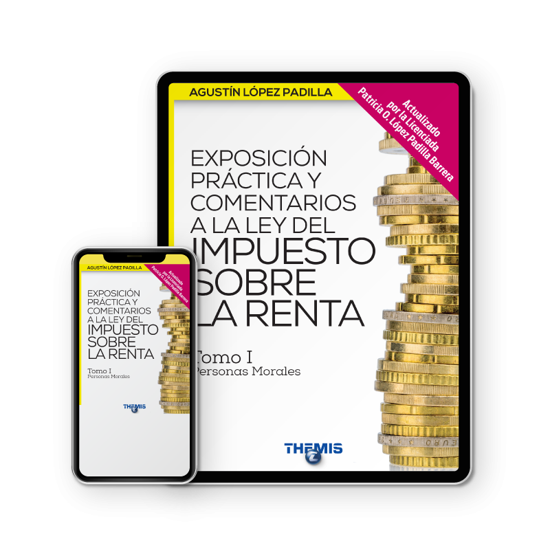 Exposición Práctica y Comentarios a la LISR tomo I