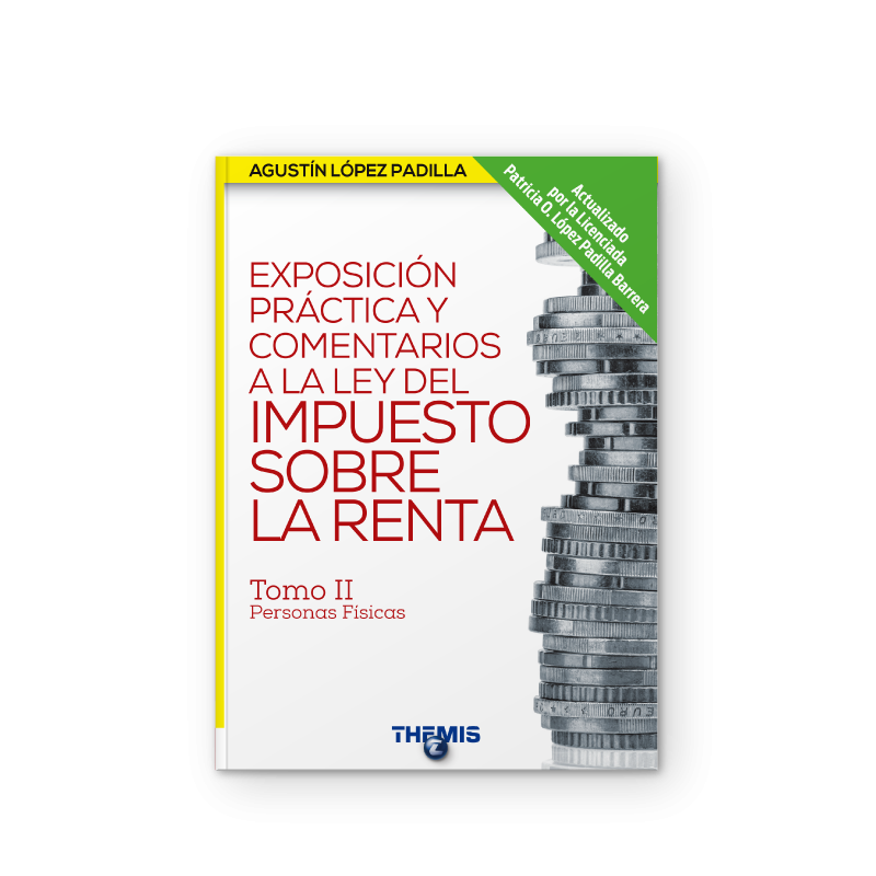 Exposición Práctica y Comentarios a la LISR Tomo II